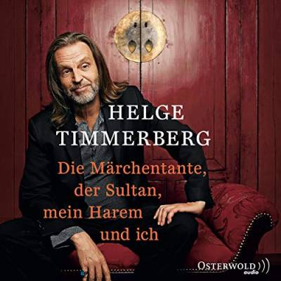 Die Märchentante, der Sultan, mein Harem und ich (Live-Lesung): 2 CDs